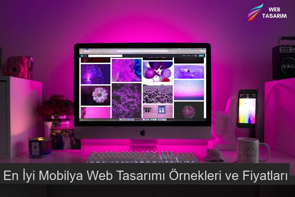 En İyi Mobilya Web Tasarımı Örnekleri ve Fiyatları