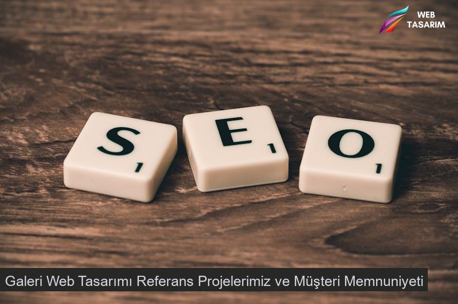 Galeri Web Tasarımı Referans Projelerimiz ve Müşteri Memnuniyeti