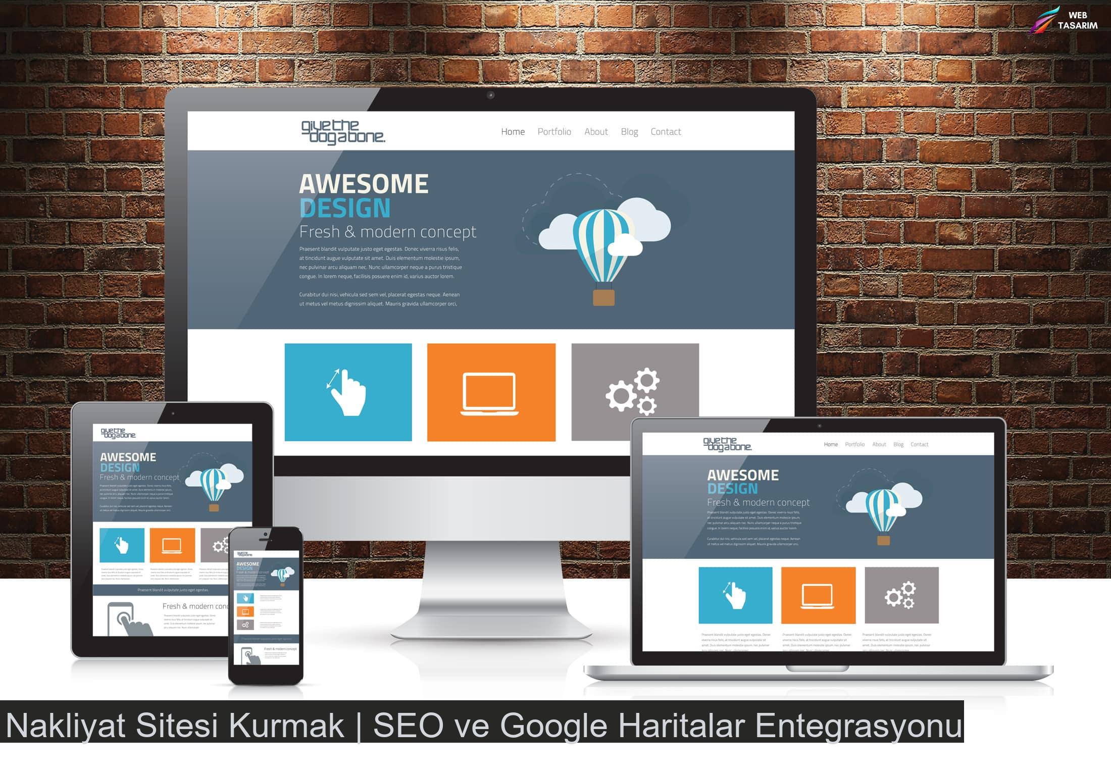 Nakliyat Sitesi Kurmak | SEO ve Google Haritalar Entegrasyonu